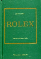 Rolex Historia kultowej marki