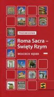 Roma Sacra - Święty Rzym. Przewodnik