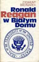 Ronald Reagan w Białym Domu