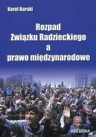 Rozpad Związku Radzieckiego a prawo międzynarodowe