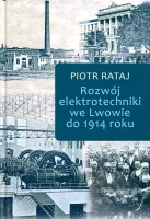 Rozwój elektrotechniki we Lwowie do 1914 roku