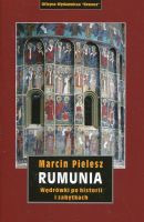 Rumunia. Wędrówki po historii i zabytkach