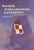 Rycerze biało-czerwonej szachownicy