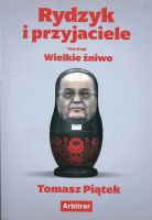 Rydzyk i przyjaciele. Tom drugi. Wielki żniwo