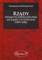 Rządy Zygmunta Jagiellończyka na Śląsku i w Łużycach (1499-1506)