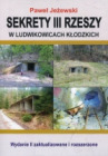 Sekrety III Rzeszy w Ludwikowicach Kłodzkich