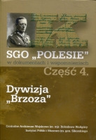 SGO Polesie w dokumentach i wspomnieniach cz. 4