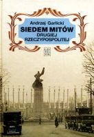 Siedem mitów Drugiej Rzeczypospolitej