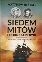 Siedem mitów podboju Ameryki 