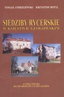 Siedziby rycerskie w Księstwie Głogowskim