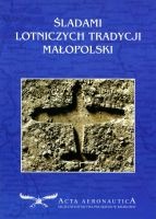 Śladami lotniczych tradycji Małopolski