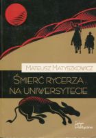 Śmierć rycerza na uniwersytecie