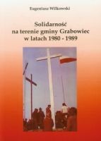 Solidarność na terenie gminy Grabowiec w latach 1980-1989