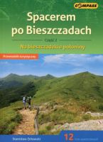 Spacerem po Bieszczadach część 2. Przewodnik turystyczny