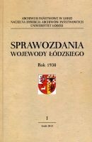 Sprawozdania miesięczne wojewody łódzkiego Rok 1938