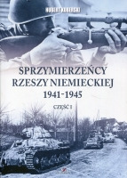 Sprzymierzeńcy Rzeszy Niemieckiej 1941-1945 część I
