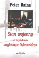 Stan wojenny w zapiskach arcybiskupa Dąbrowskiego