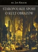 Staropolskie spory o kult obrazów