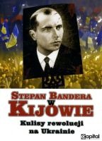 Stepan Bandera w Kijowie