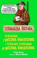 Straszna I wojna światowa i totalnie straszna II wojna światowa