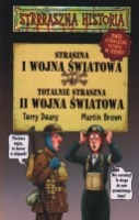 Straszna I wojna światowa i totalnie straszna II wojna światowa