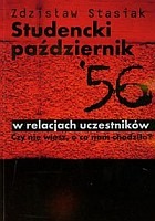 Studencki październik 56 w relacjach uczestników