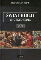 Świat Biblii. Encyklopedia (Q-Ż)