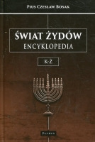 Świat Żydów. Encyklopedia. T. 2