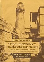 Święci, biczownicy i czerwoni chanowie 