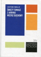 Święty Tomasz z Akwinu - mistrz duchowy