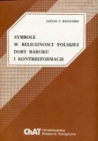 Symbole w religijności polskiej doby baroku i kontrreformacji