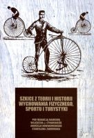 Szkice z teorii i historii wychowania fizycznego, sportu i turystyki