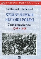 Szkolny słownik historii Polski