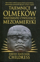 Tajemnice Olmeków, najstarszej cywilizacji Mezoameryki