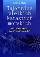 Tajemnice wielkich katastrof morskich