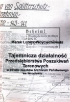 Tajemnicza działalność Przedsiębiorstwa Poszukiwań Terenowych