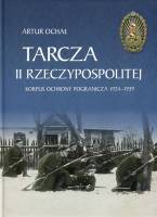 Tarcza II Rzeczypospolitej. Korpus Ochrony Pogranicza 1924–1939