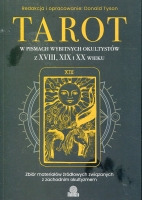 Tarot w pismach wybitnych okultystów z XVIII, XIX i XX wieku