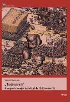 Todmarch Kampania wojsk katolickich 1620 roku 2