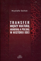 Transfer między kulturą arabską a polską w historii idei