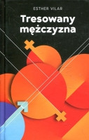 Tresowany mężczyzna