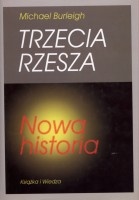 Trzecia Rzesza. Nowa historia