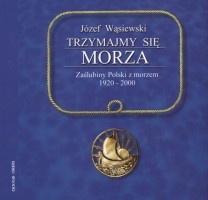 Trzymajmy się morza