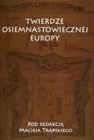 Twierdze osiemnastowiecznej Europy