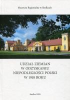 Udział ziemian w odzyskaniu niepodległości Polski w 1918 roku