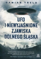 UFO i niewyjaśnione zjawiska Dolnego Śląska