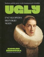 UGLY. Encyklopedia brzydkiej mody