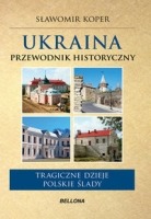 Ukraina Przewodnik historyczny