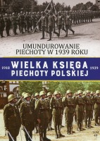 Umundurowanie Piechoty w 1939 roku.