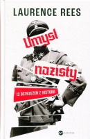 Umysł nazisty. 12 ostrzeżeń z historii